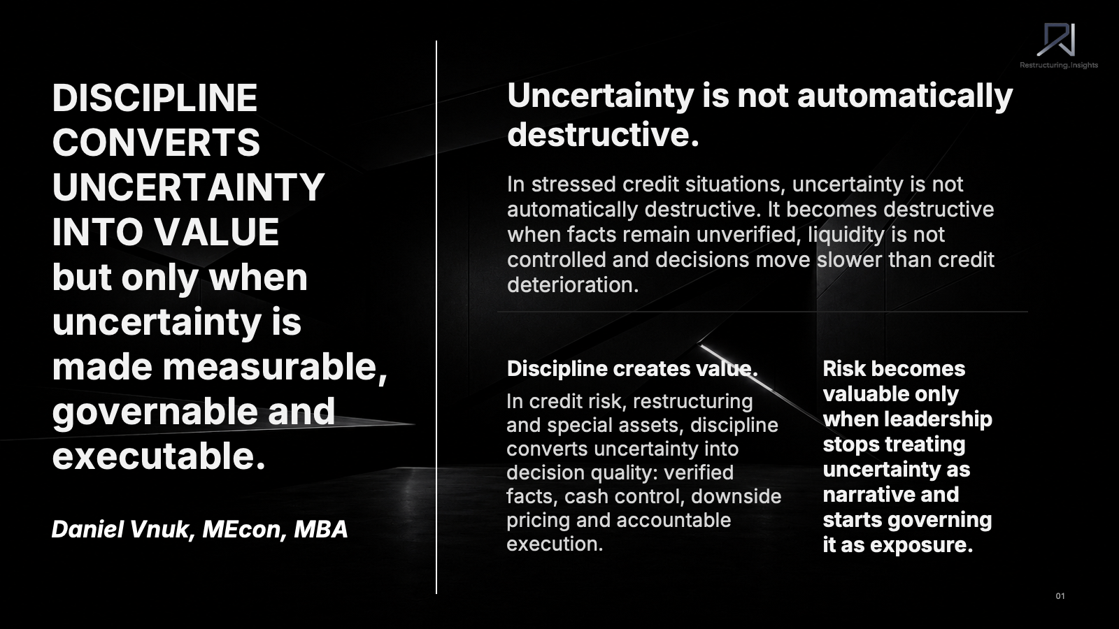 Slide 1 of 6: Discipline Converts Uncertainty Into Value
